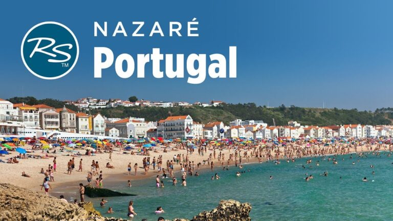 Nazaré, Portugal: Beaches and Barnacles – Rick Steves’ Europe Travel Guide – Travel Bite